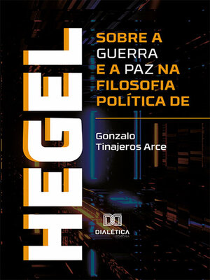 cover image of Sobre a guerra e a paz na filosofia política de Hegel